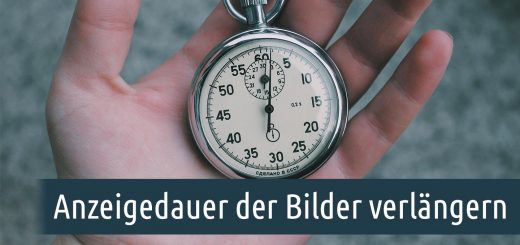 Anzeigedauer der Bilder verlängern