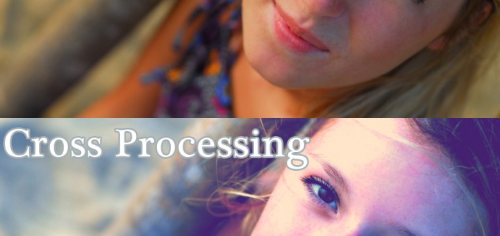 Original und Cross Processing