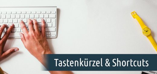 Tastenkürzel & Shortcuts