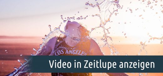 Video in Zeitlupe anzeigen