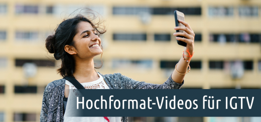 Hochformat-Videos für Instagram TV