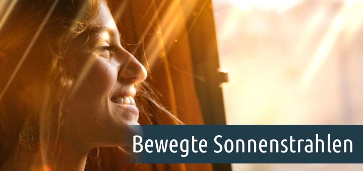 Bewegte Sonnenstrahlen - Sonnenstrahlen animieren