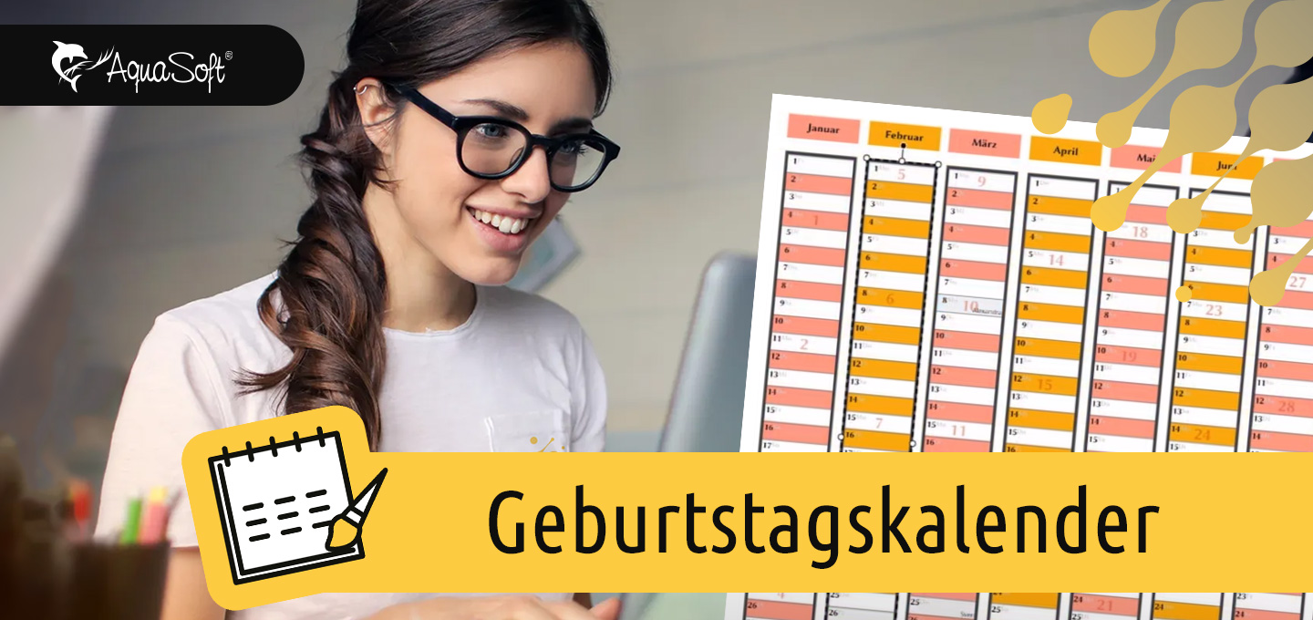 Geburtstagskalender Erstellen Und Selbst Drucken Aquasoft Hilfe