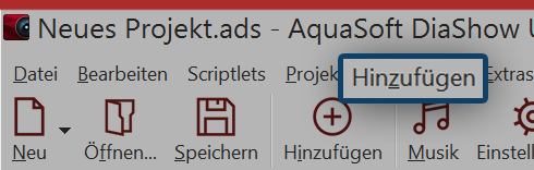Menü "Hinzufügen" in der Toolbar
